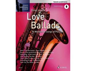Dirko Juchem Love Ballads (Sheet Music) Schott Saxophone Lounge