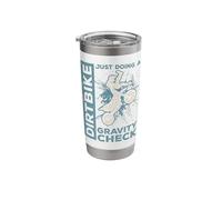 Dirt Bike Just Doing a Gravity Check Stainless Steel Insulated Tumbler