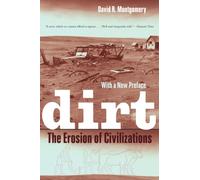 Dirt by David R. Montgomery Paperback University of California Pr