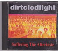 Dirt Clod Fight - Dirt Clod Fight - Suffering The Aftertaste