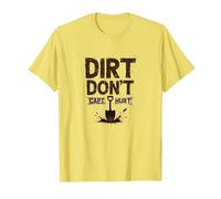 Dirt Don't Hurt Capt: Rustic Garden Humor Graphic T-Shirt, Men, Lemon, M
