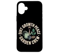 Dirt Growth Peace Garden Crew Planting Case for iPhone 16 Plus
