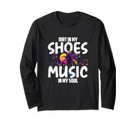 Dirt in My Shoes Music in My Soul Long Sleeve T-Shirt