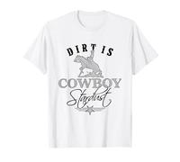 Dirt is Cowboy Stardust - Black Edition T-Shirt