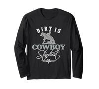 Dirt is Cowboy Stardust - White Edition Long Sleeve T-Shirt