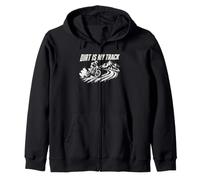 Dirt Is My Track Motocross Mountain Riding Zip Hoodie