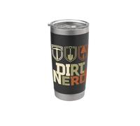 Dirt Nerd Gardener Landscaper Archaeology Geology Digging Stainless Steel Insulated Tumbler
