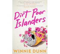 Dirt Poor Islanders: Shortlisted for the 2025 Miles Franklin Literary Award