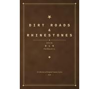 Dirt Roads & Rhinestones: County Poems and Lyrics - Pink Boots & Co