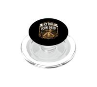 Dirt Roads Run Deep Rustic Outdoor Rural Lifestyle Backroad PopSockets PopGrip for MagSafe