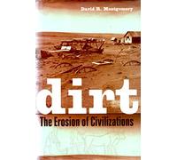 Dirt: The Erosion of Civilizations