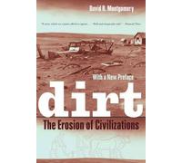 Dirt : The Erosion of Civilizations