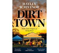 Dirt Town: Winner of the CWA New Blood Dagger 2023
