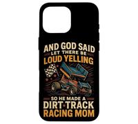 Dirt Track Racing Race Mom Grandma Retro Sprint Car And God Case for iPhone 16 Pro Max