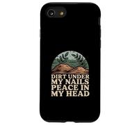 Dirt Under My Nails Peace In My Head Case for iPhone SE (2020) / 7/8