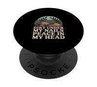 Dirt Under My Nails Peace In My Head PopSockets Adhesive PopGrip