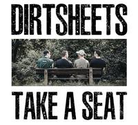Dirtsheets - Take a Seat [VINYL]