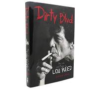 Dirty Blvd.: The Life and Music of Lou Reed
