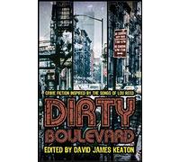 Dirty Boulevard: Crime Fiction Inspired by the Songs of Lou Reed