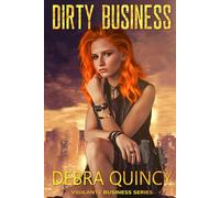 Dirty Business: A Vigilante Justice Thriller (Vigilante Business Series)