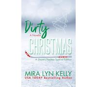 Dirty Christmas: A Slayers Hockey Special Edition Novella