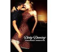 Dirty Dancing 2 - Havana Nights