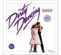 Dirty Dancing 2027 Wall Calendar: Original Universe-Publishing Kalender [Mehrsprachig] [Kalender]