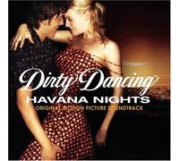 Dirty Dancing: Havana Nights Soundtrack edition (2004) Audio CD