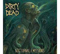 Dirty Dead - Nocturnal Emissions [VINYL]