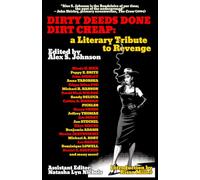 Dirty Deeds Done Dirt Cheap: A Literary Tribute to Revenge