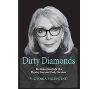 Dirty Diamonds- The Repurposed Life of a Playboy Icon and Cosby Survivor