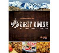 Dirty Dining: An Adventurer's Cookbook