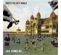 Dirty Filthy Mugs - All Yobs in