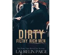 Dirty Filthy Rich Men - NEW Laurelin Paige 2017
