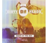 DIRTY HEADS - Cabin By the Sea