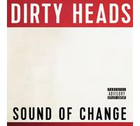 Dirty Heads - Sound Of Change Vinyl [VINYL]