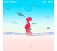 Dirty Heads - SWIM TEAM [VINYL]
