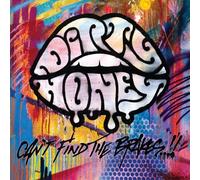 Dirty Honey - Cant Find The Brakes [CD]