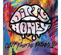 DIRTY HONEY - CAN'T FIND THE BRAKES CD - 2023 - NEW / SEALED