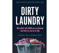DIRTY LAUNDRY: Why adults with ADHD are so ashamed and what we can do to help