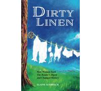Dirty Linen: How Women Sued The Reader's Digest and Changed History