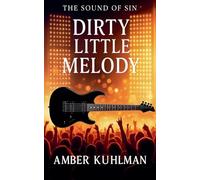 Dirty Little Melody: 1 (The Sound of Sin)