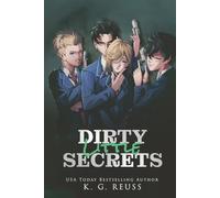 Dirty Little Secrets: A Dark Bully Romance (Kings of Bolten)