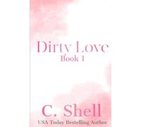 Dirty Love & Filthy Lies (Discreet Series)