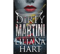 Dirty Martini: 11 (J.J. Graves Mystery)