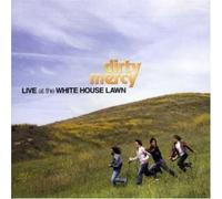 Dirty Mercy - Live at the Whitehouse Lawn