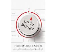 Dirty Money : Financial Crime in Canada