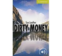 Dirty Money Starter/Beginner: Starter Level (Cambridge English Readers)