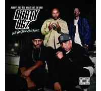 Dirty Og'z - We Got Now & Next