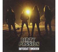 Dirty Passion - Different Tomorrow
